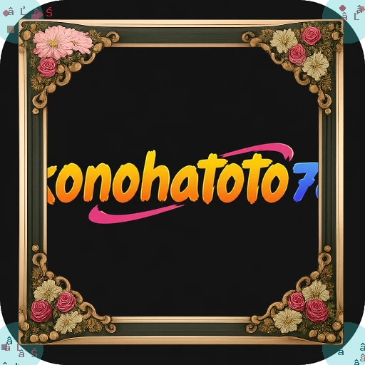 Aplikasi konohatoto78 Terbaru: Review dan Link Download APK Resmi — ikon aplikasi